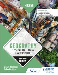 Higher Geography: Physical and Human Environments: Second Edition