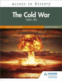 Access to History: The Cold War 1941-95 Fourth Edition