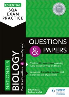 Essential SQA Exam Practice: National 5 Biology Questions and Papers : From the publisher of How to Pass