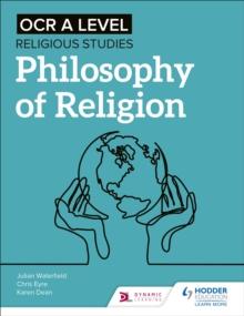 OCR A Level Religious Studies: Philosophy of Religion