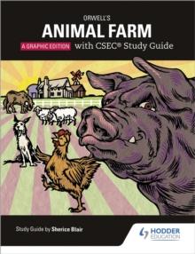 Orwell's Animal Farm: The Graphic Edition with CSEC Study Guide