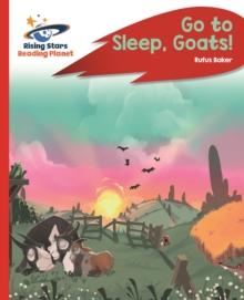 Reading Planet - Go to Sleep, Goats! - Red C: Rocket Phonics