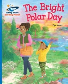 Reading Planet - The Bright Polar Day - Blue: Galaxy