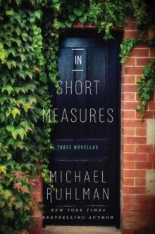 In Short Measures : Three Novellas