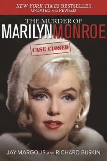 The Murder of Marilyn Monroe : Case Closed