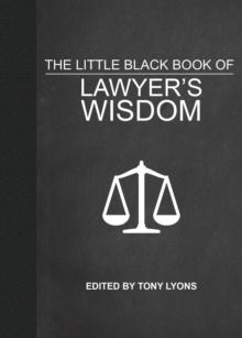 The Little Black Book of Lawyer's Wisdom