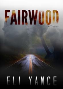 Fairwood : A Thriller