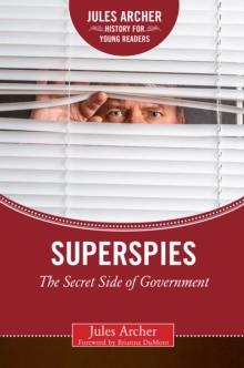 Superspies : The Secret Side of Government