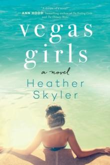 Vegas Girls : A Novel