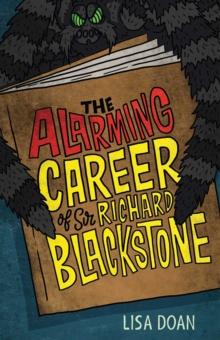 The Alarming Career of Sir Richard Blackstone