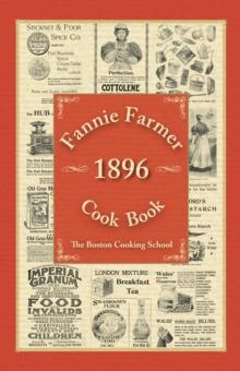 Fannie Farmer 1896 Cook Book