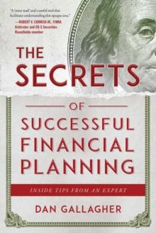 The Secrets of Successful Financial Planning : Inside Tips from an Expert