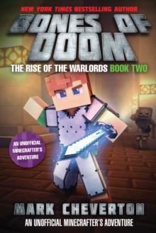 Bones of Doom : The Rise of the Warlords Book Two: An Unofficial Minecrafter's Adventure