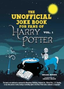 The Unofficial Joke Book for Fans of Harry Potter: Vol 1.