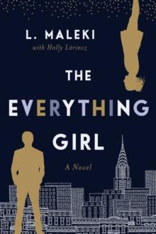 The Everything Girl : A Novel