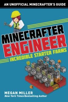 Minecrafter Engineer: Must-Have Starter Farms