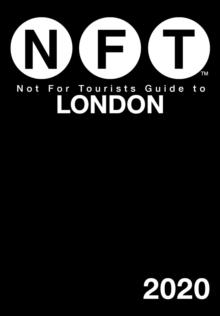 Not For Tourists Guide to London 2020