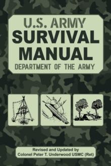 The Official U.S. Army Survival Manual Updated