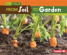 From Soil to Garden