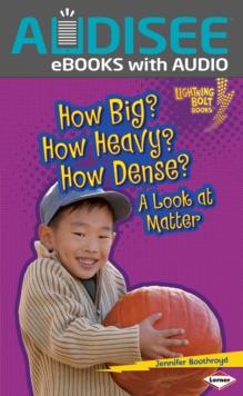 How Big? How Heavy? How Dense? : A Look at Matter