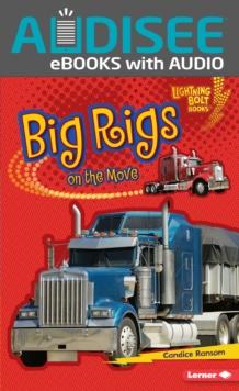 Big Rigs on the Move