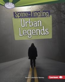 Spine-Tingling Urban Legends