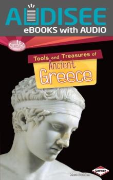 Tools and Treasures of Ancient Greece