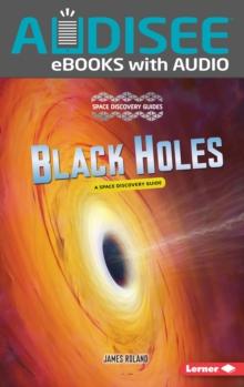 Black Holes : A Space Discovery Guide