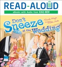 Don't Sneeze at the Wedding