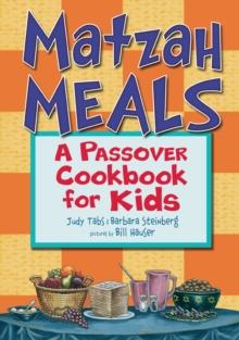 Matzah Meals : A Passover Cookbook for Kids