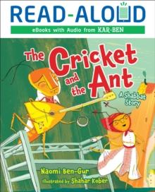 The Cricket and the Ant : A Shabbat Story