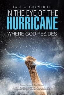 In the Eye of the Hurricane : Where God Resides