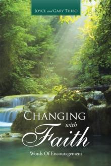 Changing with Faith : Words of Encouragement