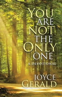 You Are Not the Only One : A Devotional