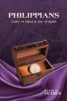 Philippians : Unity of Mind & Joy of Spirit