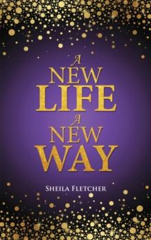 A New Life a New Way