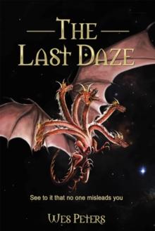 The Last Daze : See to It That No One Misleads You