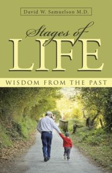 Stages of Life : Wisdom from the Past