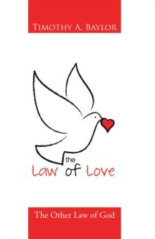 The Law of Love : The Other Law of God