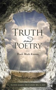 Truth and Poetry : Truth Made Known