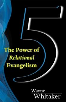 5 : The Power of Relational Evangelism