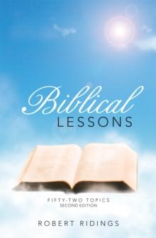 Biblical Lessons : Fifty-Two Topics