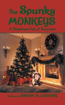 The Spunky Monkeys : A Christmas Full of Surprises