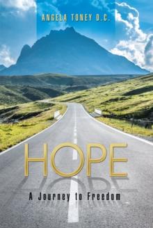 Hope : A Journey to Freedom