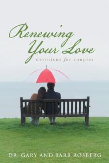 Renewing Your Love : Devotions for Couples