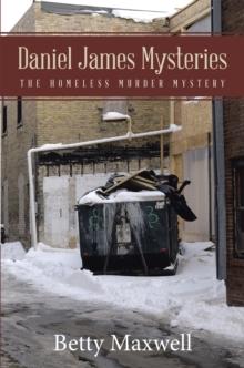 Daniel James Mysteries : The Homeless Murder Mystery