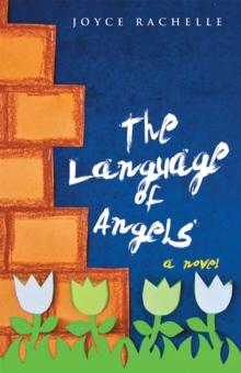 The Language of Angels : A Novel