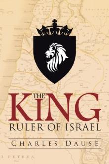 The King : Ruler of Israel