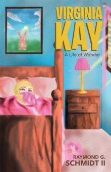 Virginia Kay : A Life of Wonder