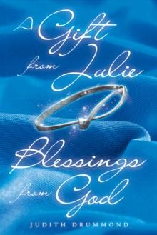 A Gift from Julie : Blessings from God